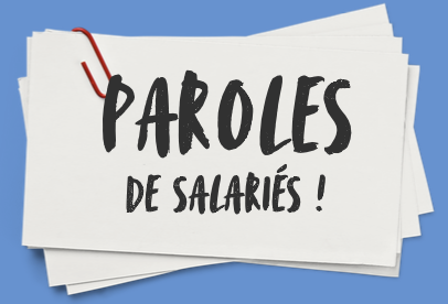 ENQUETE QVCT UNSA-CE « Paroles de salariés »