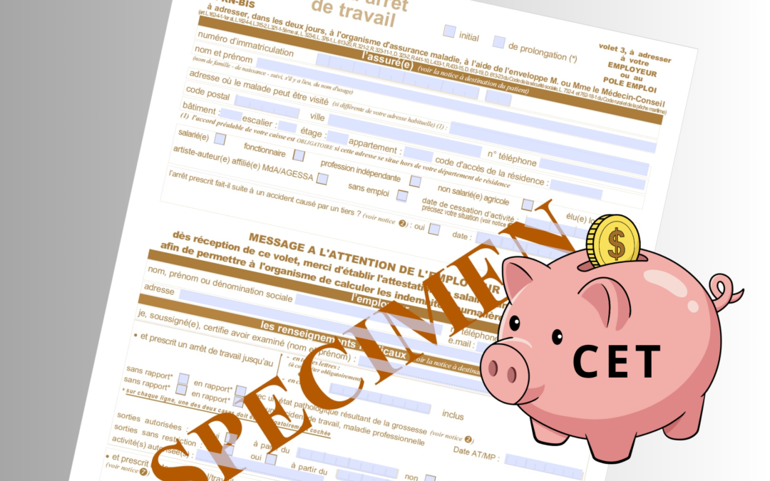 CSE 24/09/2026 : Question : Arrêt maladie en période de CET